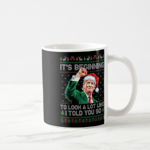 Het begon een hoop te lijken alsof ik je zo tru ve koffiemok