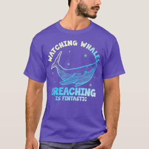 Het bekijken van het Bereiken van de Walvissen is T-shirt