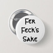 Het Belang van Feck van Fer Ronde Button 5,7 Cm (Voorkant /achterkant)