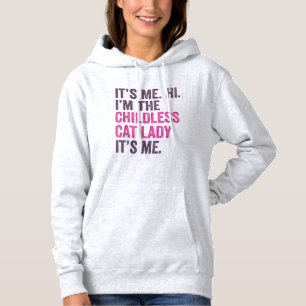 Het Ben Ik Hoi Ik Ben De Kinderloze Katvrouw Het B Hoodie
