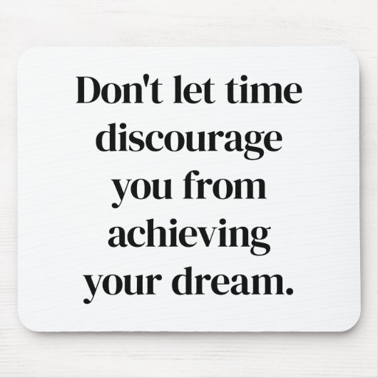 Het bereiken van Uw Dream Muismat (Voorkant)