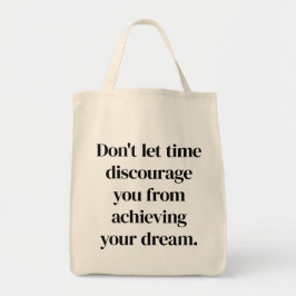 Het Bereiken Van Uw Droom Boodschappentas Tote Bag