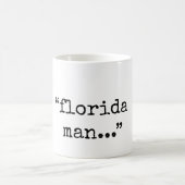 Het beruchte Man van Florida. Koffiemok (Center)