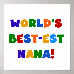 Het best-est-Beste Nana Bright Colors T-shirts van Poster