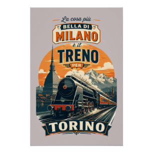 Het Beste aan Milaan is de Trein naar Turijn Perfect Poster