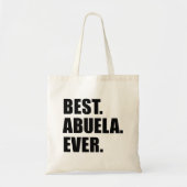 Het beste. Abuela. Ooit. Tote Bag (Voorkant)