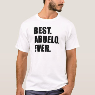 Het beste. Abuelo. Ooit. T-shirt