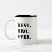 Het beste. Bro. Ooit. Zwarte Stencil Tweekleurige Koffiemok (Links)