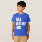 Het beste. Broer. Ooit. (blauw) T-shirt (Voorkant volledig)