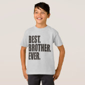 Het beste. Broer. Ooit. T-shirt (Voorkant volledig)