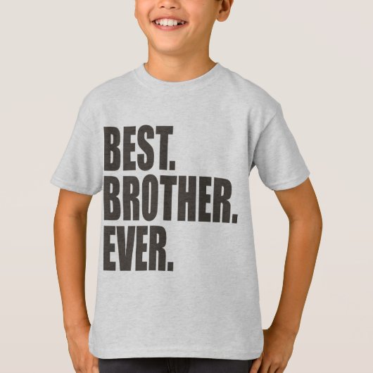 Het beste. Broer. Ooit. T-shirt (Voorkant)