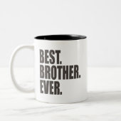 Het beste. Broer. Ooit. Tweekleurige Koffiemok (Links)