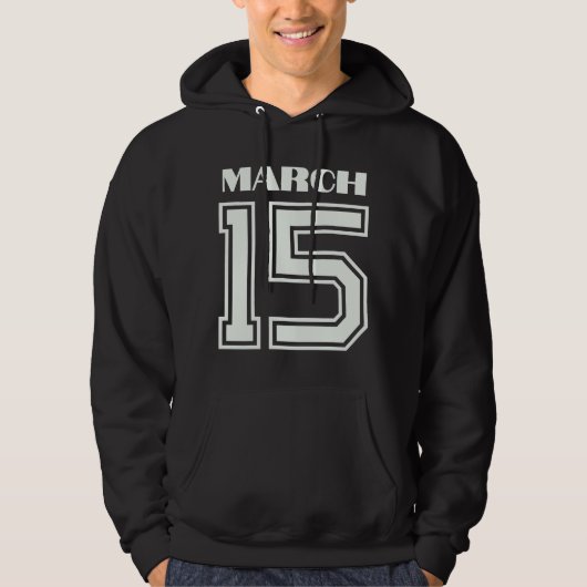 Het beste cadeau voor verjaardag 15 maart hoodie (Voorkant)