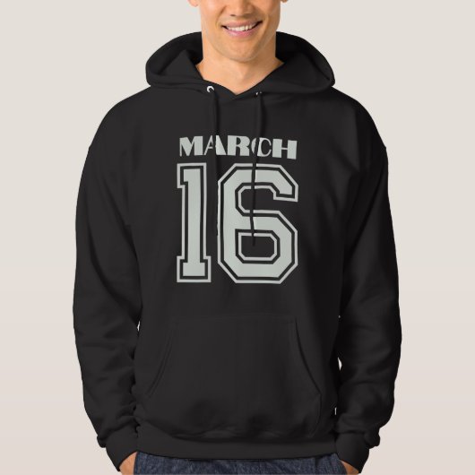 Het beste cadeau voor verjaardag 16 maart hoodie (Voorkant)