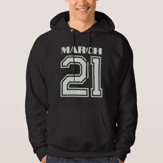 Het beste cadeau voor verjaardag 21 maart hoodie (Voorkant)