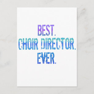 Het beste. Choir Director. Ooit. Briefkaart
