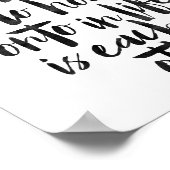 Het beste dat je in het leven kunt houden is elkaa poster (Hoek)