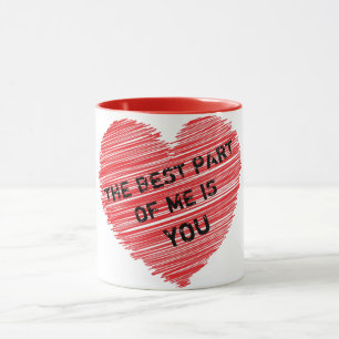 Het beste deel van mijn romantische tekst in een r mok