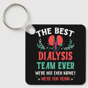 Het beste dialyse team ooit verpleegster nier grap sleutelhanger