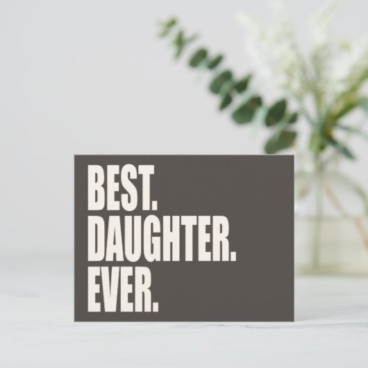 Het beste. Dochter. Ooit. Briefkaart (Staand voorkant)