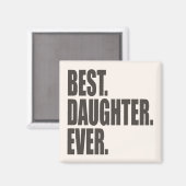 Het beste. Dochter. Ooit. Magneet (Voorkant / Achterkant)