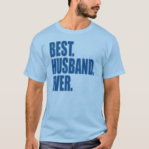 Het beste. Echtgenoot. Ooit. (blauw) T-shirt