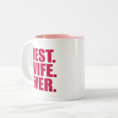Het beste. Echtgenote. Ooit. (roze) Tweekleurige Koffiemok (Voorkant links)