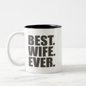 Het beste. Echtgenote. Ooit. Tweekleurige Koffiemok (Links)