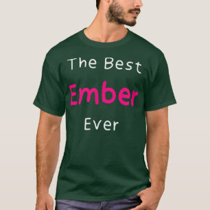 Het beste Ember EverFunny Citaat voor Vrouwen die T-shirt
