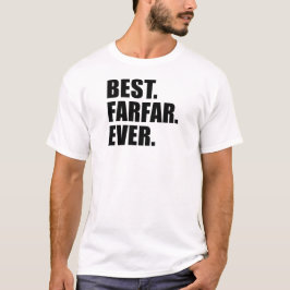 Het beste. Farfar. Ooit. T-shirt