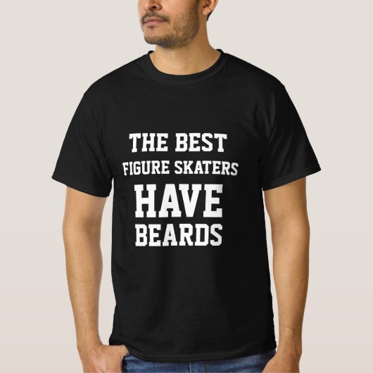 Het Beste Figuurschaatsen Hebben Baarden T-Shirt (Voorkant)