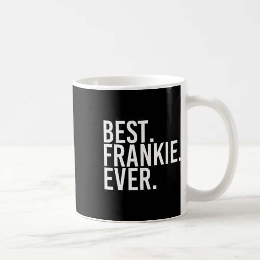 Het beste. Frankie. Ooit. Grappige gepersonaliseer Koffiemok (Rechts)