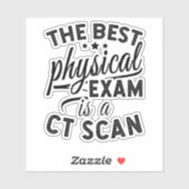 Het beste fysieke examen is een CT-scan Sticker (Vel)