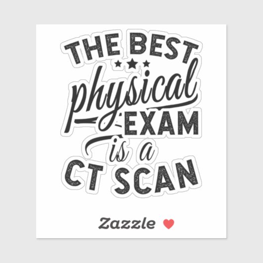 Het beste fysieke examen is een CT-scan Sticker (Vel)