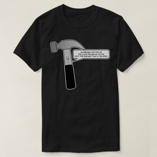 het beste gereedschap in het schuurtje t-shirt (Design voorkant)