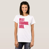 Het beste. Gramma. Ooit. (roze) T-shirt (Voorkant volledig)