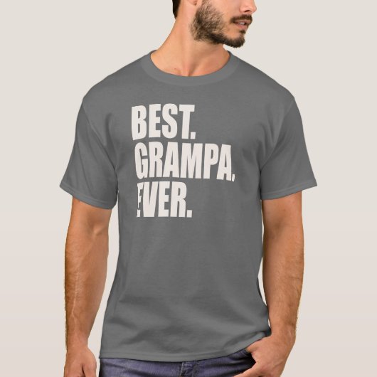 Het beste. Grampa. Ooit. T-shirt (Voorkant)