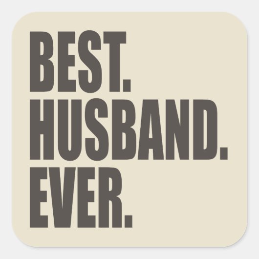 Het beste. Husband. Ooit. Vierkante Sticker (Voorkant)