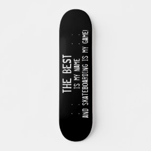 Het beste is dat mijn naam Skateboarding is mijn g Persoonlijk Skateboard