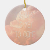 Het beste is nog niet bereikt keramisch ornament (Voorkant)