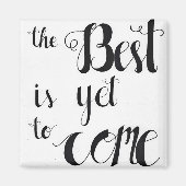 Het beste is nog niet bereikt magneet (Voorkant)