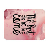 Het beste is nog niet bereikt magneet (Horizontaal)