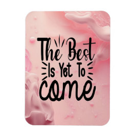 Het beste is nog niet bereikt magneet