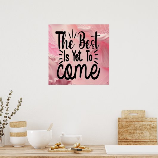 Het beste is nog niet bereikt poster (Keuken)