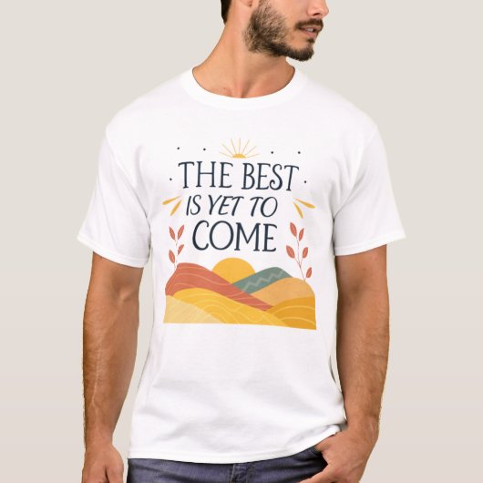 Het beste is nog niet bereikt t-shirt (Voorkant)