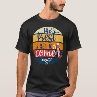 Het beste is nog niet om TShirt te komen