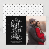 Het beste is nog om nieuwjaar te komen feestdagenkaart (Voorkant / Achterkant)