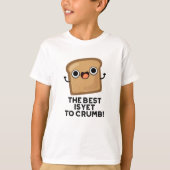 Het beste is nog steeds dat je grappig brood spuit t-shirt (Voorkant)