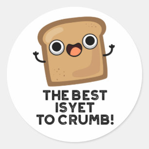 Het beste is nog steeds het broodje kappen ronde sticker