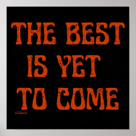 HET BESTE IS NOG STEEDS OM MOTIVATIE TE KOMEN POSTER